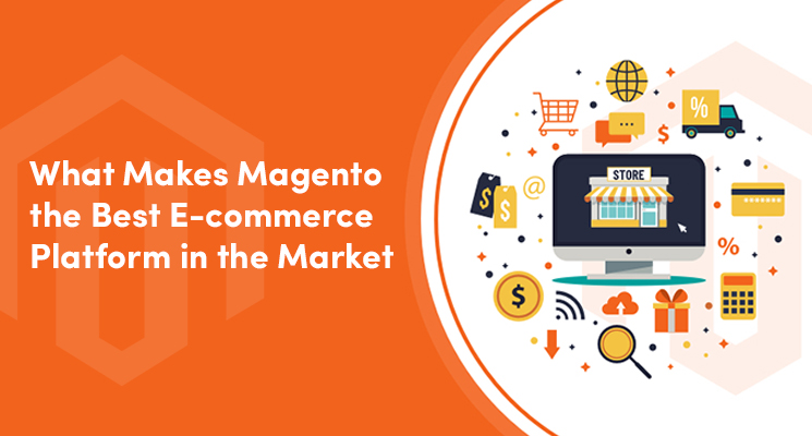 Magento the Best E-commerce Platform - Netset Software