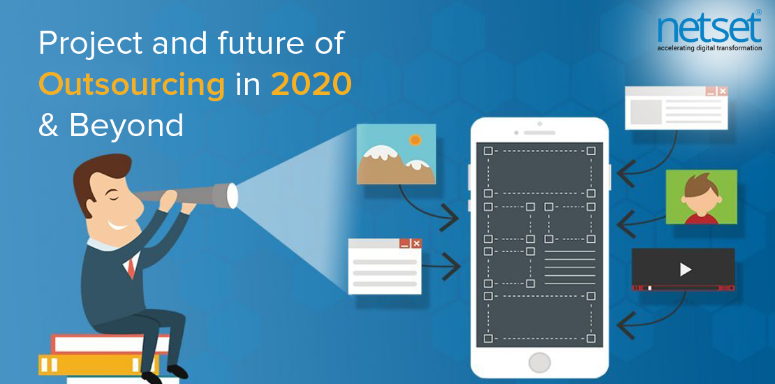 Project and future of Outsourcing in 2020 & Beyond