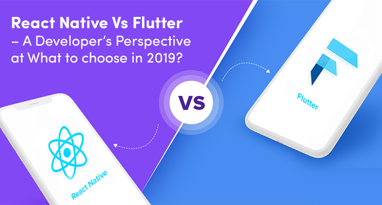 React Native Vs Flutter - Mobile App Development Company